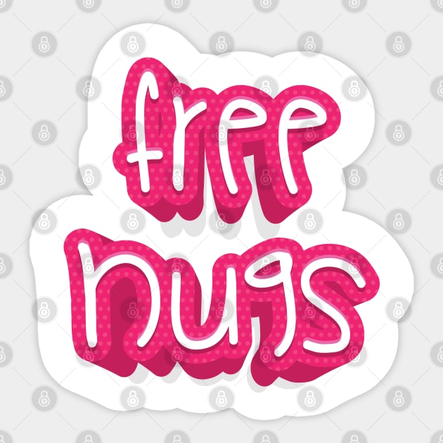 FREE HUGS || FUNNY QUOTE Sticker by STUDIOVO